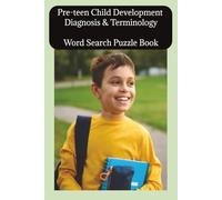 Pre-Teen Developmental Disorders, Diagnosis & Terminology