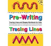 Pre-Writing Tracing Lines and Shapes Workbook for Kids Ages 2+ | Pre-Handwriting Practice for Preschoolers: Pencil Control Activity Book With Pre ... Pages (Tracing Trails Workbook for Toddlers)