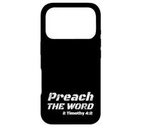 Preach The Word, 2 Timothy 4:2, Christian Ministry Pastors Case for iPhone 17 Pro
