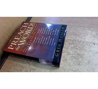 Preach the Word!: The Call and Challenge of Preaching Today