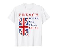 Preach, While It's Still Legal - Christian Faith UK Speech T-Shirt