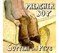 Preacher Boy - Gutters And Pews