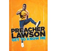 Preacher Lawson: Get To Know Me