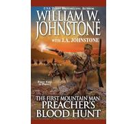 Preacher's Blood Hunt (The First Mountain Man)