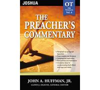 Preacher's Commentary - Vol. 06: Joshua (The Preacher's Commentary)