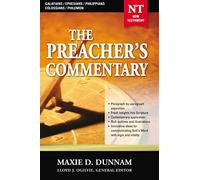 Preacher's Commentary - Vol. 31: Galatians / Ephesians / Philippians / Colossians / Philemon (The Preacher's Commentary)