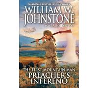 Preacher's Inferno (Preacher/First Mountain Man)