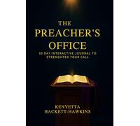 Preachers Interactive Journal: 30 Days to Experience Lifechanging Change