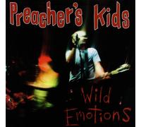 Preacher'S Kids - Wild Emotions