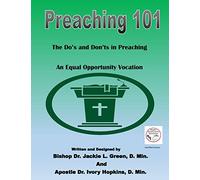 Preaching 101: The Do's and Don'ts in Preaching...An Equal Opportunity Vocation