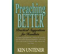 Preaching Better: Practical Suggestions for Homilists