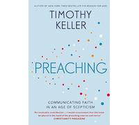Preaching: Communicating Faith in an Age of Scepticism