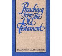 Preaching from the Old Testament