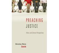Preaching Justice: Ethnic and Cultural Perspectives