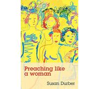 Preaching Like a Woman