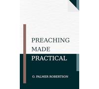 Preaching Made Practical