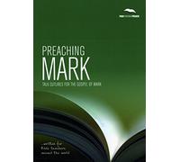 Preaching Mark: Talk outlines for the Gospel of Mark (1) (Pray, Prepare, Preach)