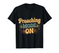 Preaching Mode On Pastor Faith Service Inspiration - Value Graphic T-Shirt, Men, Black, S