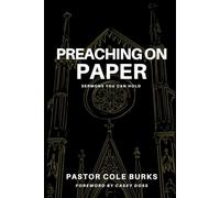Preaching On Paper: Sermons You Can Hold