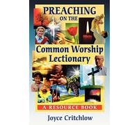 Preaching on the Common Worship Lectionary: A Resource Book