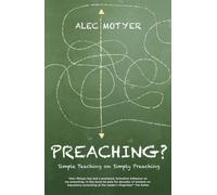 Preaching? : Simple Teaching on Simply Preaching