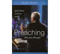 Preaching That Gets Through: God's Word and Our Words