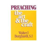 Preaching: The Art and the Craft