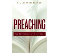 Preaching: The Centrality of Scripture