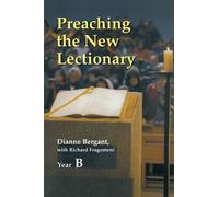 Preaching the New Lectionary: Year B