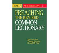 Preaching the Revised Common Lectionary Year A: After Pentecost 1