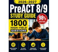 PreACT 8/9 Study Guide 2026-2027: A Complete Exam Prep with Proven Strategies, Full-Length Practice Tests, and Comprehensive Coverage of English, Math, Reading, and Science with Detailed Answer