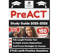 PreACT Study Guide 2025-2026: Full-Length Practice Test, In-Depth Answer Explanations, And Proven Strategies for Success
