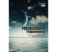 Precalculus II: Trigonometry: Customized Version of "Precalculus Functions and Graphs, 8th Edition" by Mustafa Munem and James Yizze