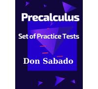 Precalculus: Set of Practice Tests