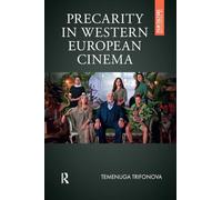 Precarity in Western European Cinema (Film Culture in Transition)