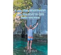 Precept Eight I Am The Firstborn: I Am The First To Raise From The Dead
