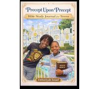 Precept Upon Precept Study Journal for Teens: Boy Edition