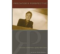Prechter's Perspective: Conversations with Bob Prechter, Legendary Market Theorist
