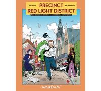Precinct Red Light District: Real Red Light District Amsterdam Cop Stories: Volume 1