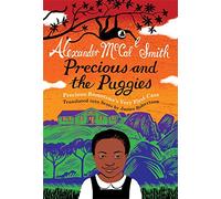 Precious and the Puggies: Precious Ramotswe's Very First Case