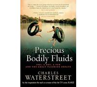 Precious Bodily Fluids: 1961. A boy. A pub. And the great fluoride debate