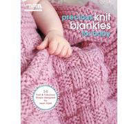 Precious Knit Blankies for Baby: 16 Fast & Fabulous Wraps Designed by Jean Adel