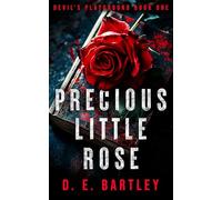 Precious Little Rose: Devil's Playground Book One: 1 (The Devil’s Playground Series)