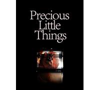 Precious Little Things