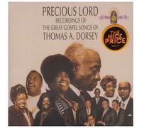 Precious Lord: The Great Gospel Songs of Thomas A.Dorsey