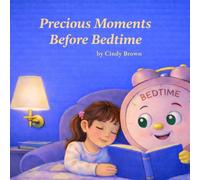 Precious Moments Before Bedtime