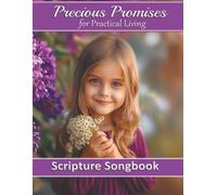 Precious Promises for Thoughts & Feelings: Scripture Songbook: Guitar Chords and Lyrics for 50 Scripture Songs: 3 (Precious Promises Songbooks 1-4)