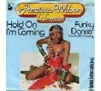Precious Wilson - Hold On I'm Coming / Funky Dancer (You Got Me Dancing)