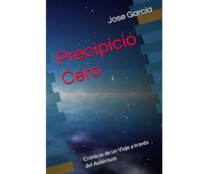 Precipicio Cero: Crónicas de un Viaje a través del Aetérnum