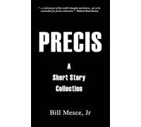 Precis: A Short Story Collection